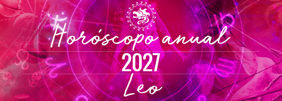 Horóscopo de Leo 2027